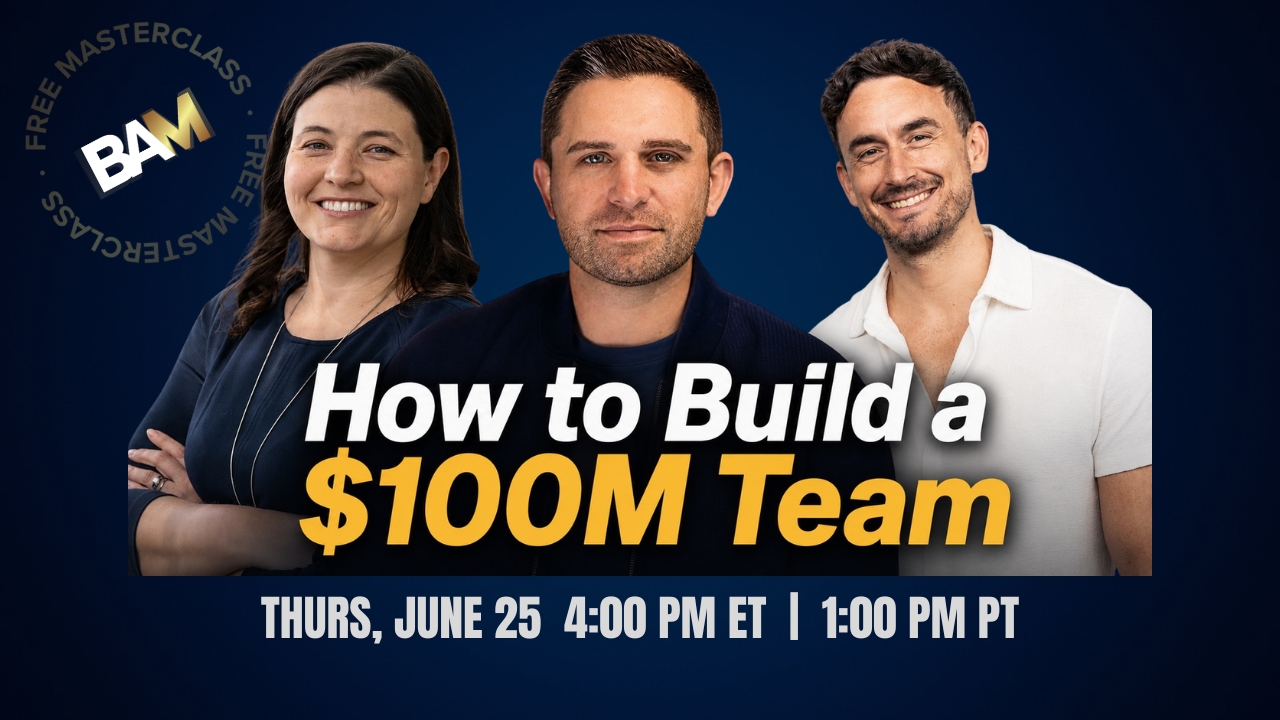 Promotional banner for a BAM event with three speakers and the headline 'How to Build a $100M Team' and date/time details (Thu, Jun 25, 4:00 PM ET / 1:00 PM PT).