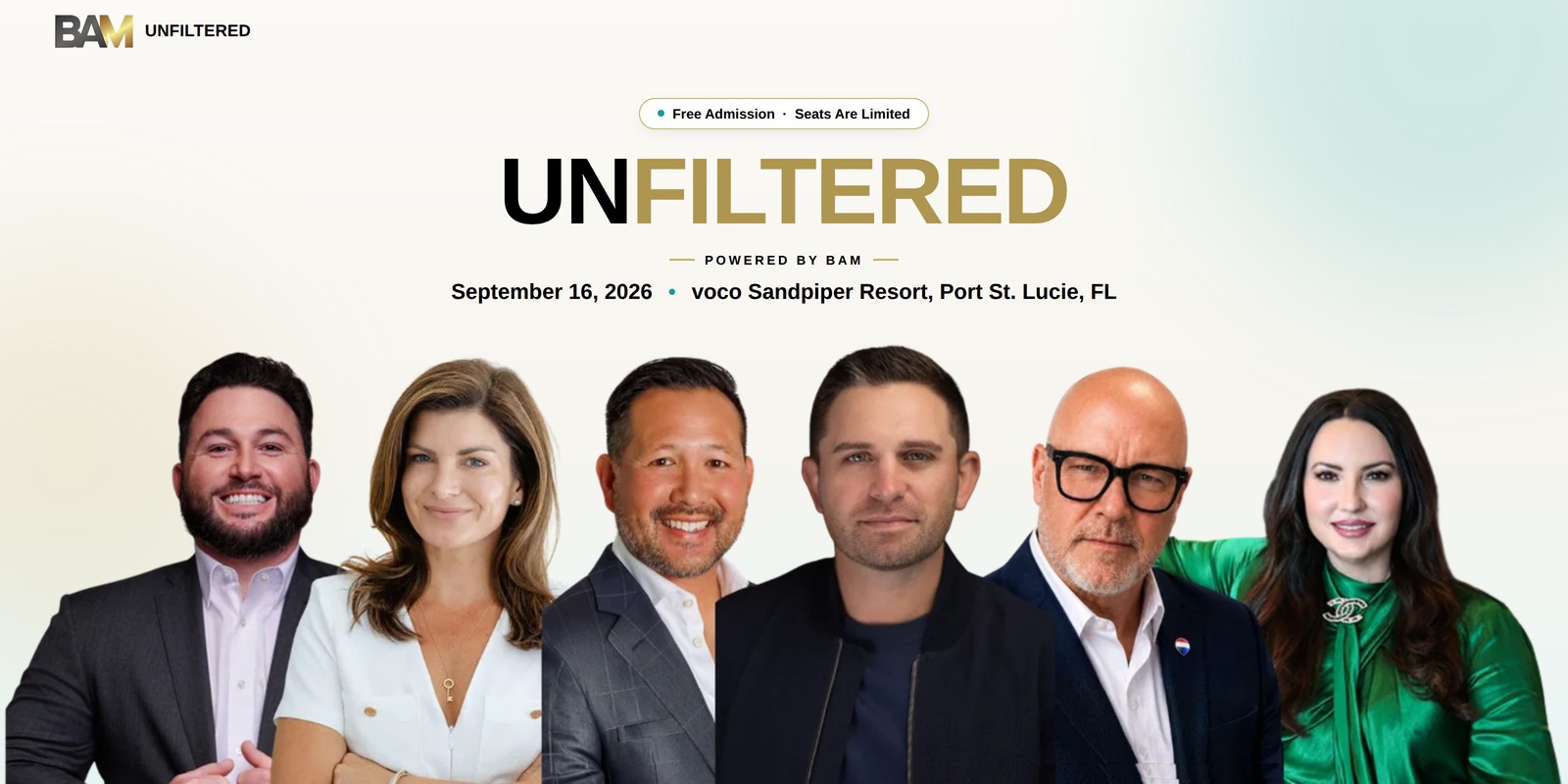 Promotional banner for BAM Unfiltered: six diverse speakers stand together beneath the large “UNFILTERED” title with the subtitle ‘Powered by BAM.’ Event details read: September 16, 2026 • voco Sandpiper Resort, Port St. Lucie, FL.