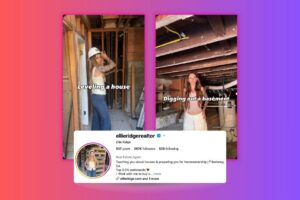 Want Better Real Estate Content Document the Work. - BAM Two vertical story panels: left shows a woman in a hard hat inside a house under construction with the caption 'Leveling a house'; right shows her in a basement with the caption 'Digging out a basement'; an Instagram profile card for ellieridge realtor overlaps at the bottom.